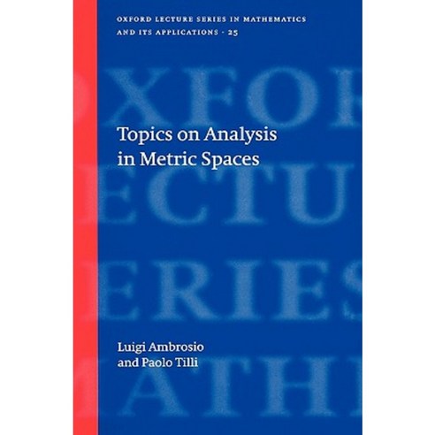 Topics on Analysis in Metric Spaces Hardcover, OUP Oxford
