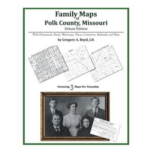 Family Maps of Polk County Missouri Paperback, Arphax Publishing Co.