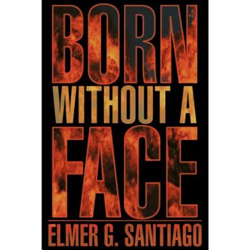 Born Without a Face Paperback, Writers Club Press