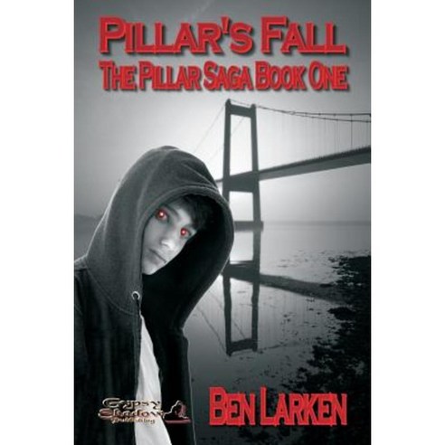 Pillar''s Fall; The Pillar Saga Book I Paperback, Gypsy Shadow ...
