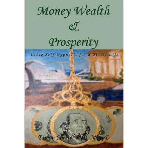 Money Wealth & Prosperity Paperback, Dumouriez Publishing