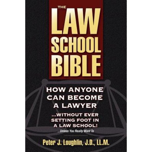 The Law School Bible Paperback, Marilux Press