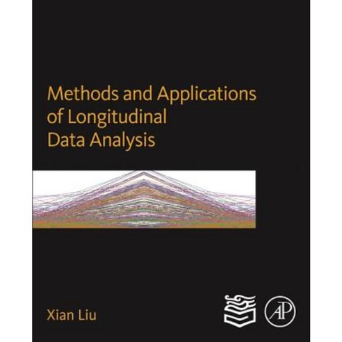Methods and Applications of Longitudinal Data Analysis Hardcover, Academic Press