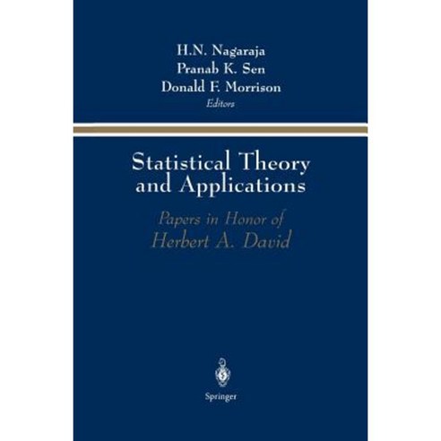 Statistical Theory and Applications: Papers in Honor of Herbert A. David Paperback, Springer