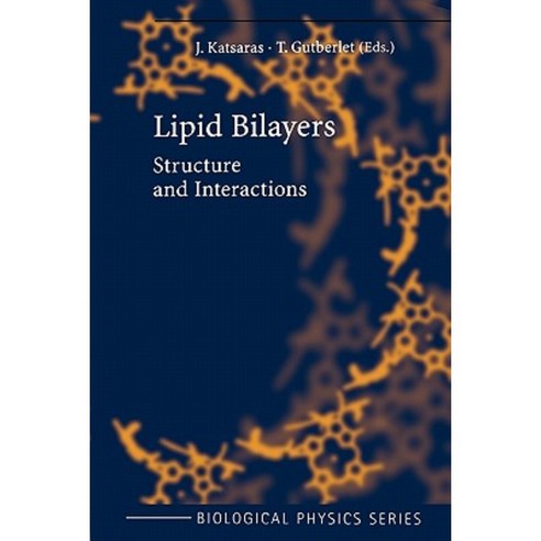 Lipid Bilayers: Structure and Interactions Paperback, Springer