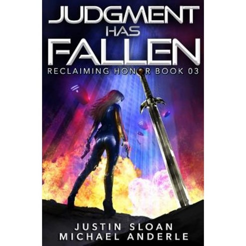 Judgment Has Fallen: A Kurtherian Gambit Series Paperback, Createspace Independent Publishing Platform