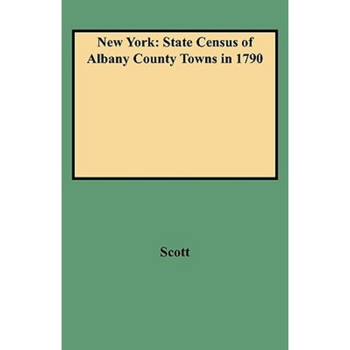 New York: State Census of Albany County Towns in 1790 Paperback, Clearfield