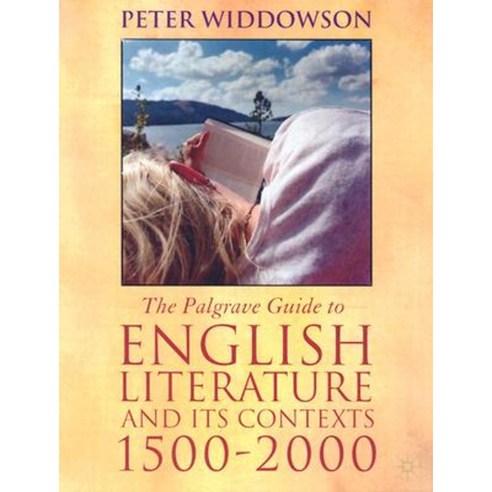The Palgrave Guide to English Literature and Its Contexts 1500-2000 Paperback, Palgrave MacMillan