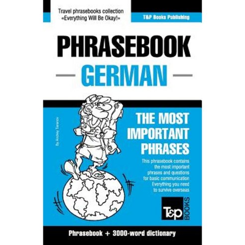 English-German Phrasebook and 3000-Word Topical Vocabulary Paperback, T&p Books