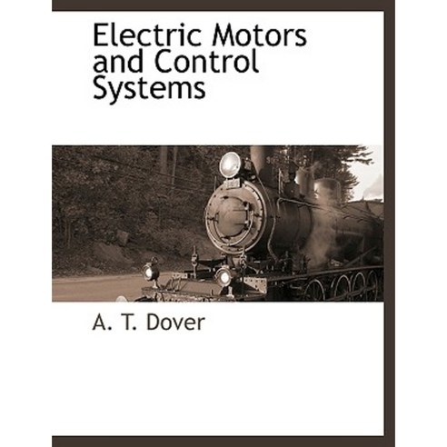 Electric Motors and Control Systems Paperback, BCR (Bibliographical Center for Research)