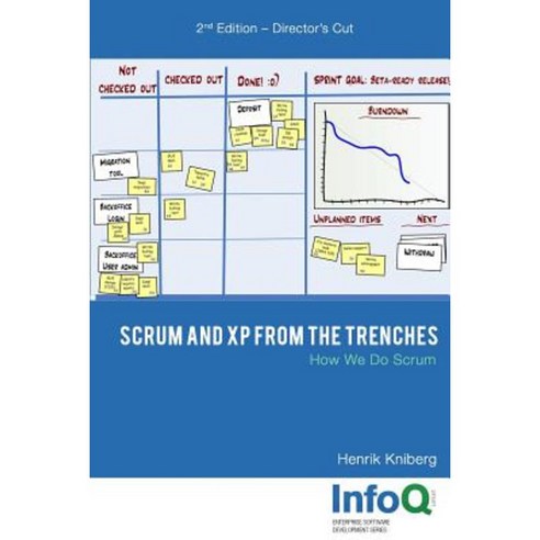 Scrum and XP from the Trenches - 2nd Edition Paperback, Lulu.com