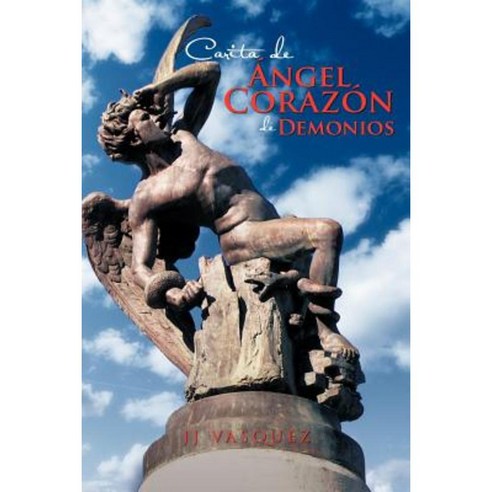 Carita de Angel Corazon de Demonios Paperback, Palibrio