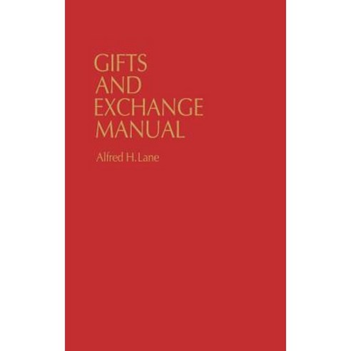 Gifts and Exchange Manual Hardcover, Greenwood