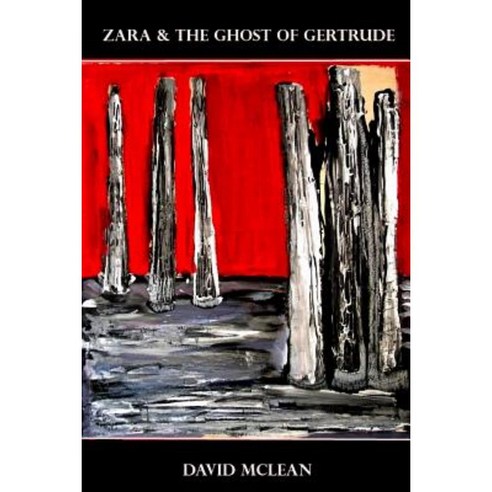 Zara & the Ghost of Gertrude Paperback, Lulu.com