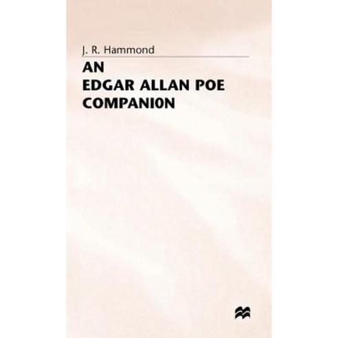 An Edgar Allan Poe Companion: A Guide to the Short Stories Romances and Essays Hardcover, Palgrave MacMillan