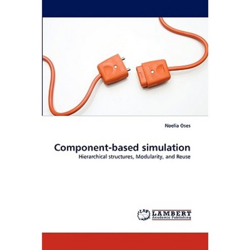 Component-Based Simulation Paperback, LAP Lambert Academic Publishing