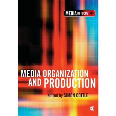 Media Organization and Production Paperback, Sage Publications Ltd