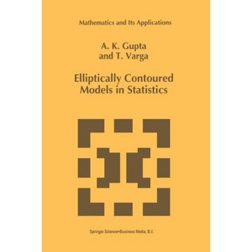 Elliptically Contoured Models in Statistics Paperback, Springer