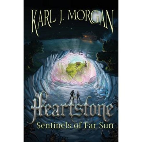 Heartstone: Sentinels of Far Sun Paperback, Sacred Life Publishers