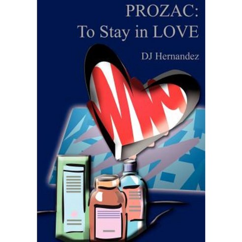 Prozac: To Stay in Love Hardcover, Authorhouse - 가격 변동 추적 그래프 - 역대가