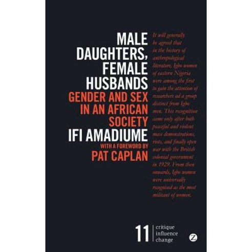 Male Daughters Female Husbands: Gender and Sex in an African Society Paperback, Zed Books