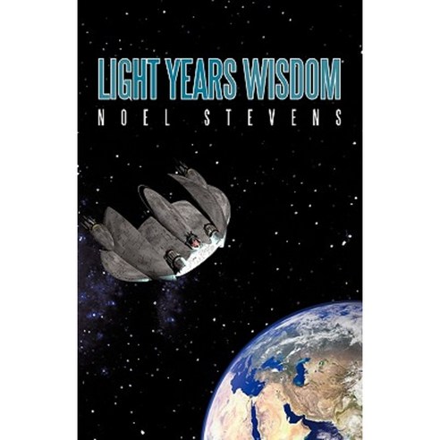 Light Years Wisdom Paperback, iUniverse