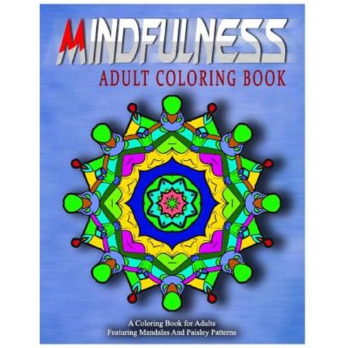Mindfulness Adult Coloring Book Volume 15: Women Coloring Books for Adults Paperback, Createspace Independent Publishing Platform