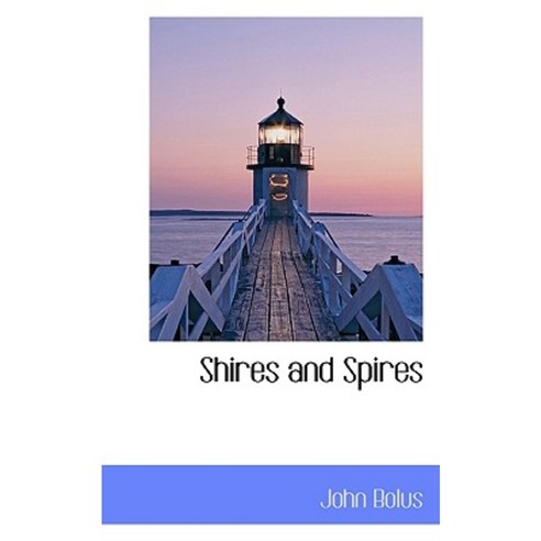 Shires and Spires Paperback, BiblioLife