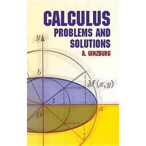 Calculus: Problems and Solutions Paperback, Dover Publications