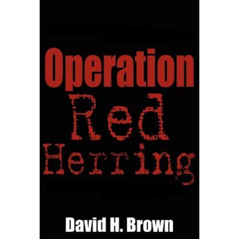 Operation Red Herring Paperback, Authorhouse