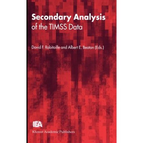 Secondary Analysis of the Timss Data Hardcover, Springer