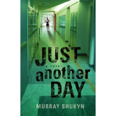 Just Another Day Hardcover, iUniverse
