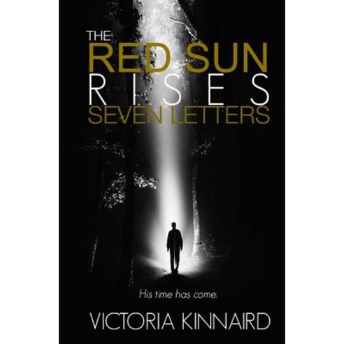 The Red Sun Rises: Seven Letters Paperback, Createspace Independent ...
