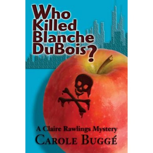 Who Killed Blanche DuBois? Paperback, West 26th Street Press