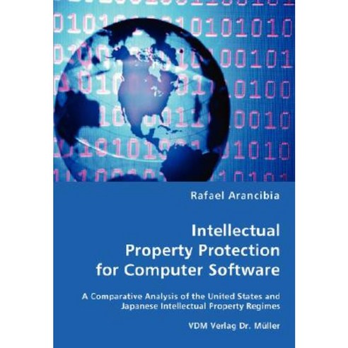Intellectual Property Protection for Computer Software Paperback, VDM Verlag Dr. Mueller E.K.