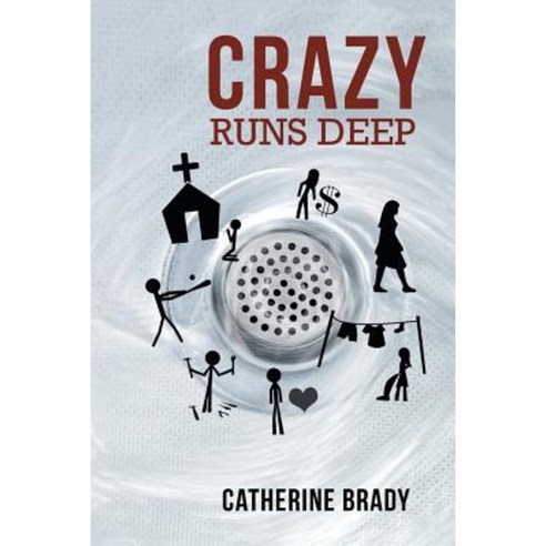 Crazy Runs Deep Paperback, Page Publishing, Inc.