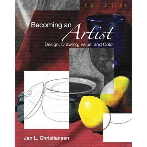 Becoming an Artist: Design Drawing Value and Color Paperback, Cognella Academic Publishing