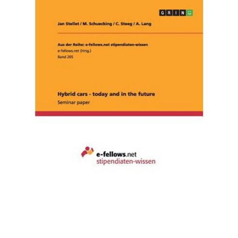 Hybrid Cars - Today and in the Future Paperback, Grin Publishing
