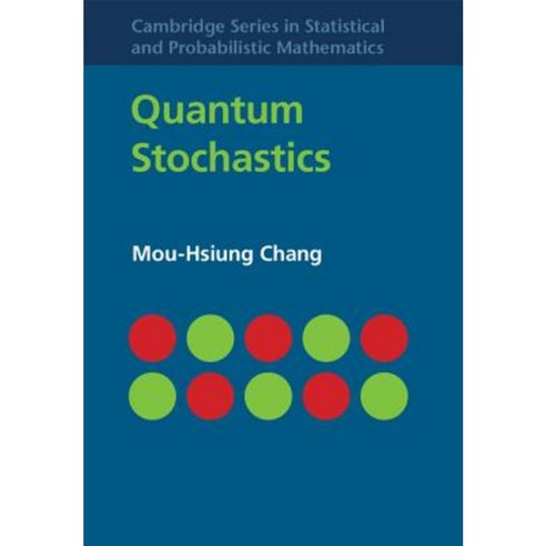 Quantum Stochastics Hardcover, Cambridge University Press