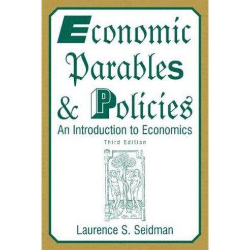 Economic Parables and Policies: An Introduction to Economics Paperback, Routledge