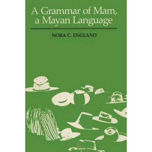 A Grammar of Mam a Mayan Language Paperback, University of Texas Press