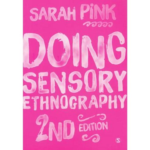 Doing Sensory Ethnography Paperback, Sage Publications Ltd