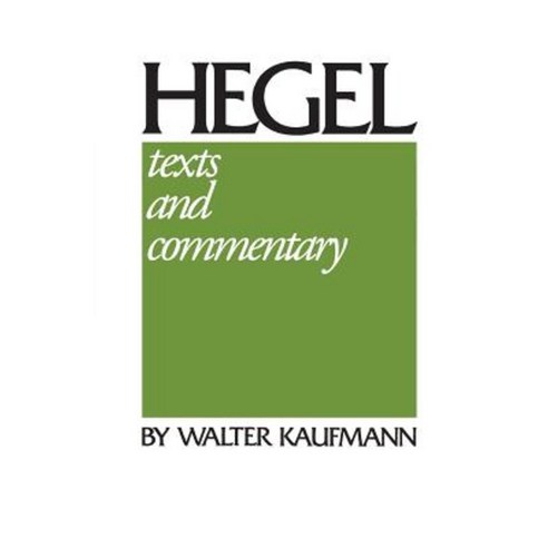 Hegel: Texts and Commentary Paperback, University of Notre Dame Press