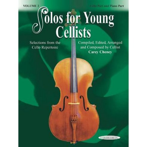 Solos for Young Cellists Cello Part and Piano Acc. Vol 2: Selections from the Cello Repertoire Paperback, Alfred Music