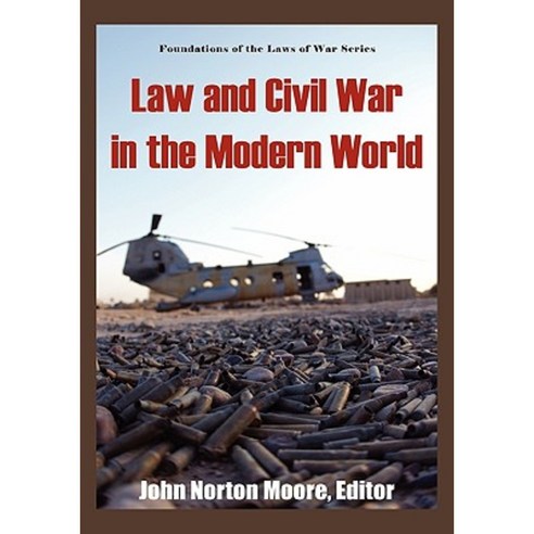 Law and Civil War in the Modern World. Hardcover, Lawbook Exchange, Ltd.
