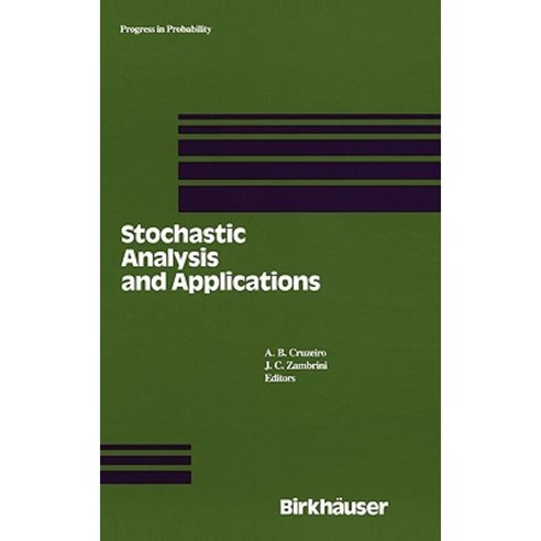 Stochastic Analysis and Applications: Proceedings of the 1989 Lisbon Conference Hardcover, Birkhauser