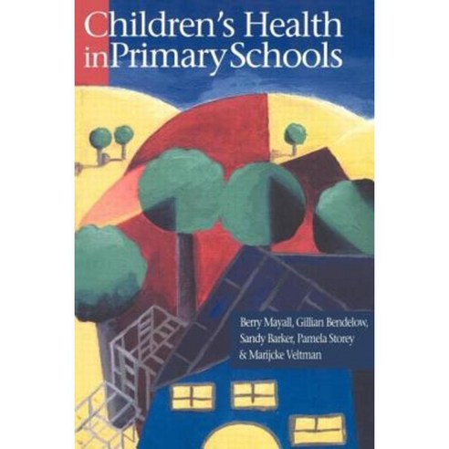 Children''s Health in Primary Schools Paperback, Taylor & Francis