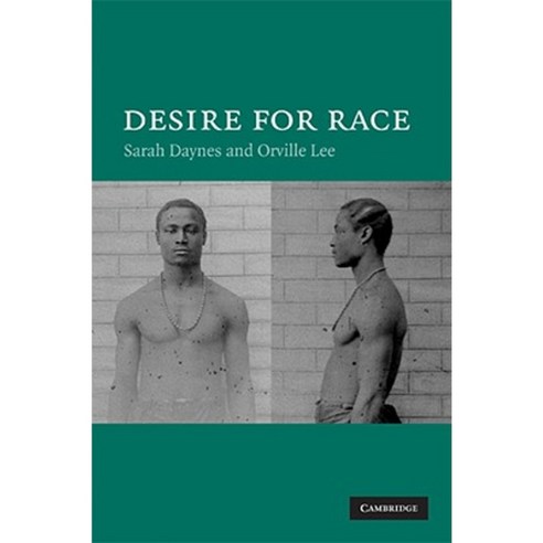Desire for Race Hardcover, Cambridge University Press