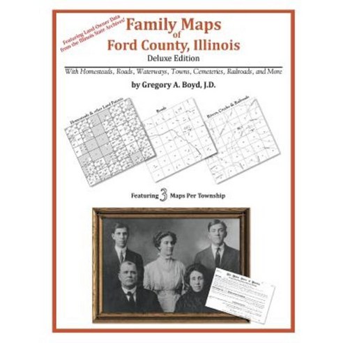 Family Maps of Ford County Illinois Paperback, Arphax Publishing Co.