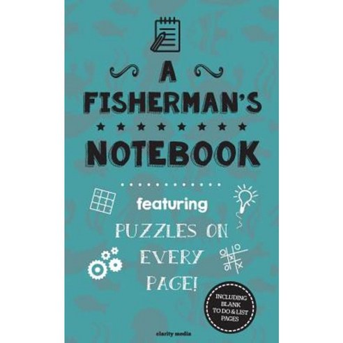 A Fisherman''s Notebook: Featuring 100 Puzzles Paperback, Createspace Independent Publishing Platform